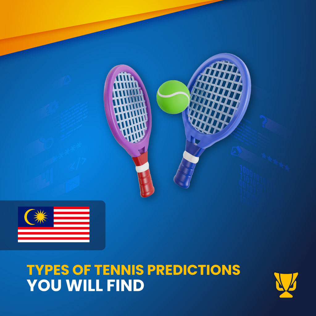 Types-of-tennis-predictions-Malaysia-mobile