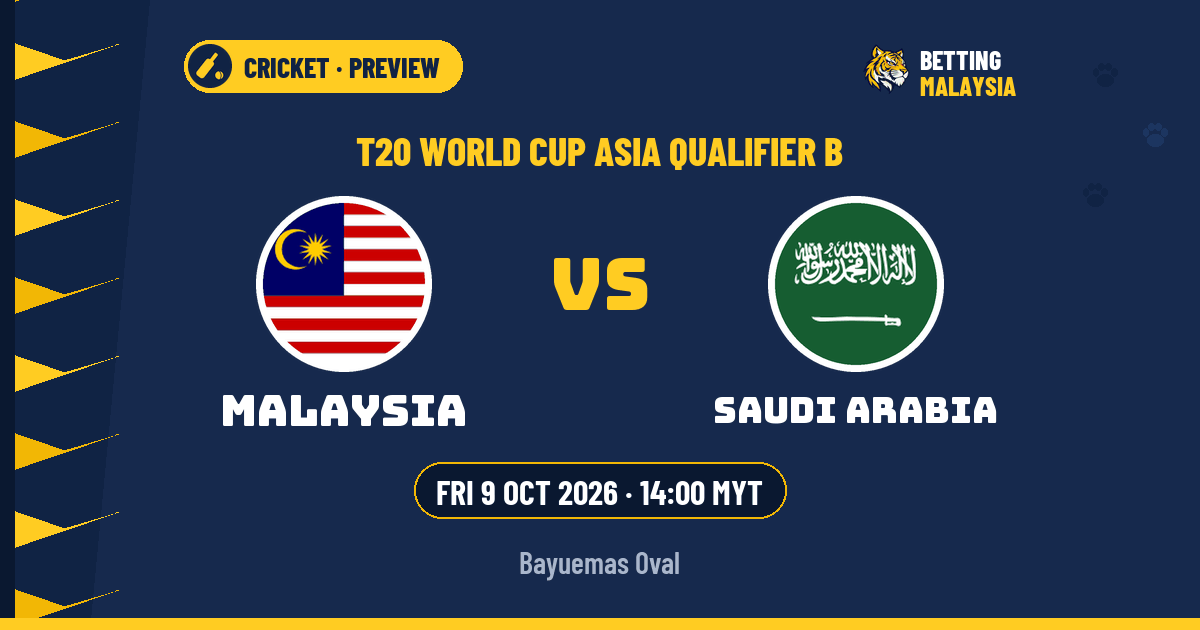 Malaysia vs Saudi Arabia · T20 World Cup Asia Qualifier B · Fri 9 Oct 2026 · 14:00 MYT · Bayuemas Oval — Betting Malaysia news cover