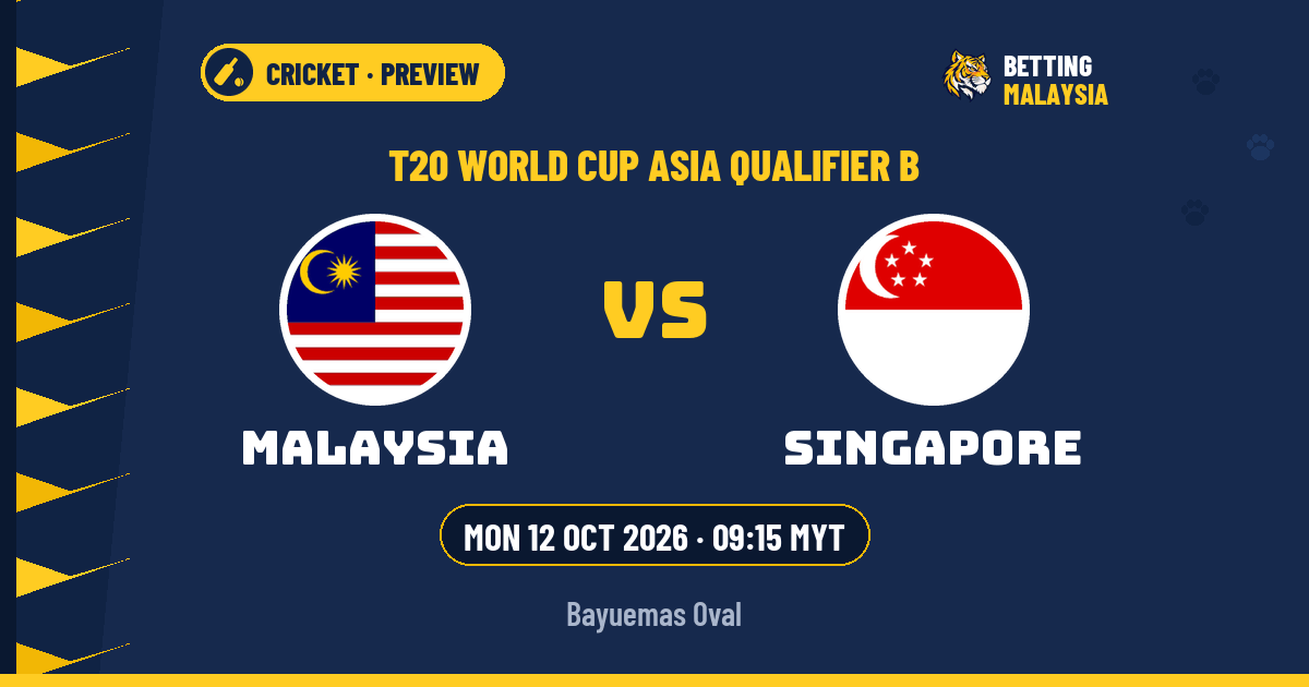 Malaysia vs Singapore · T20 World Cup Asia Qualifier B · Mon 12 Oct 2026 · 09:15 MYT · Bayuemas Oval — Betting Malaysia news cover
