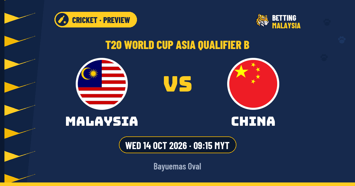 Malaysia vs China · ICC T20 World Cup Asia Qualifier B · Rabu 14 Okt 2026 · 09:15 MYT · Bayuemas Oval — Liputan berita Betting Malaysia