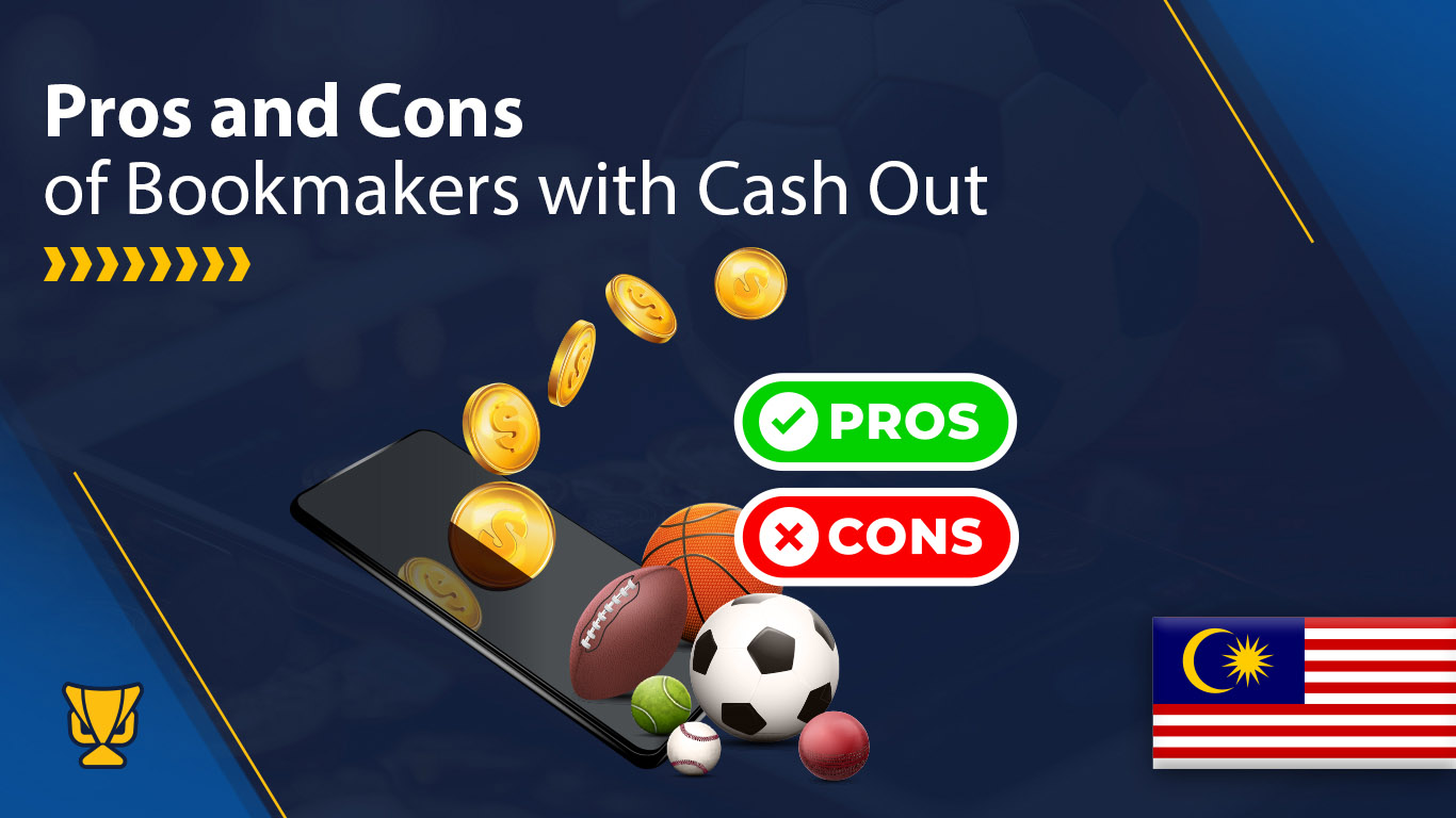 Pros And Cons CashOut