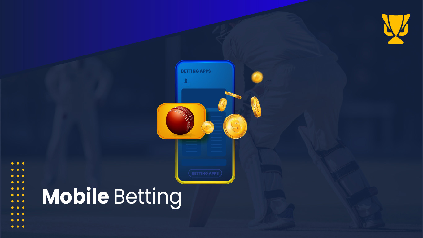 Mobile betting sites for Cricket