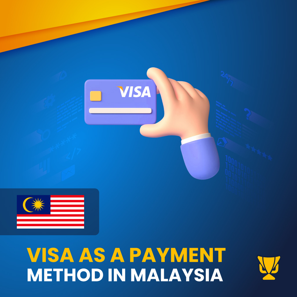 Visa as a payment method in Malaysia